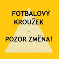 Fotbalový kroužek - změna termínu 1. lekce